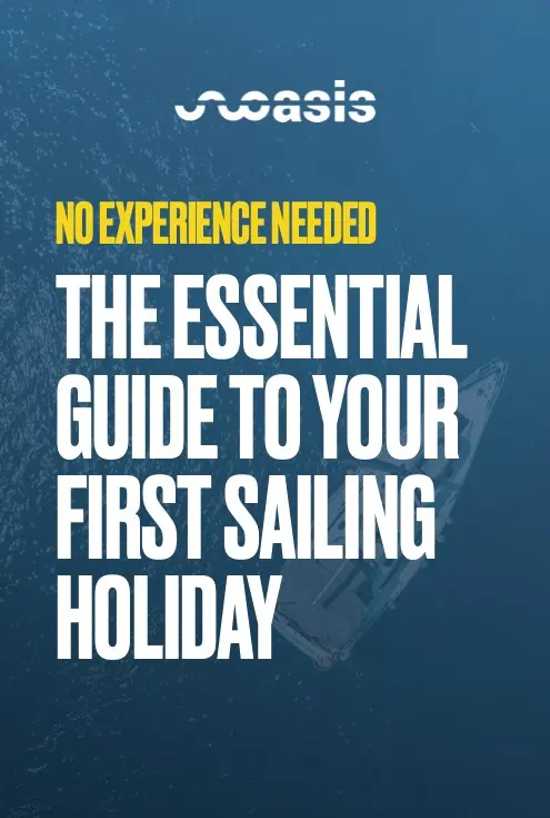 The Essential Guide to Your First Sailing Holiday